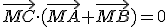 \vec{MC}\cdot(\vec{MA}+\vec{MB})=0