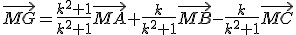 \vec{MG}=\frac{k^2+1}{k^2+1}\vec{MA}+\frac{k}{k^2+1}\vec{MB}-\frac{k}{k^2+1}\vec{MC}