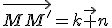 \vec{MM'}=k\vec n
