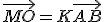 \vec{MO}=K\vec{AB}