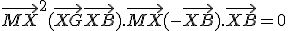 \vec{MX}^2+(\vec{XG}+\vec{XB}).\vec{MX} + (-\vec{XB}).\vec{XB}=0