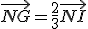 \vec{NG}=\frac{2}{3}\vec{NI}