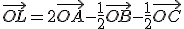 \vec{OL}=2\vec{OA}-\frac12\vec{OB}-\frac12\vec{OC}