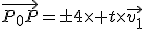 \vec{P_0P}=\pm4\times t\times\vec{v_1}