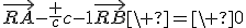 \vec{RA}-\frac c{c-1}\vec{RB}\ =\ 0
