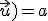 (\vec{i};\vec{u})=a