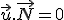 \vec{u}.\vec{N}=0