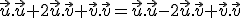 \vec{u}.\vec{u}+2\vec{u}.\vec{v}+\vec{v}.\vec{v}=\vec{u}.\vec{u}-2\vec{u}.\vec{v}+\vec{v}.\vec{v}