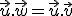 \vec{u}.\vec{w}=\vec{u}.\vec{v}