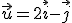 \vec{u}=2\vec{i}-\vec{j}