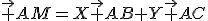 \vec {AM}=X\vec {AB}+Y\vec {AC}