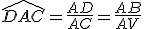 4$\rm \cos \;\widehat{DAC} = \frac{AD}{AC} = \frac{AB}{AV}
