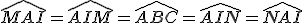 \widehat{MAI}=\widehat{AIM}=\widehat{ABC}=\widehat{AIN}=\widehat{NAI}