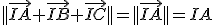 ||\vec{IA}+\vec{IB}+\vec{IC}||=||\vec{IA}||=IA