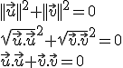 ||\vec{u}||^2+||\vec{v}||^2=0\\\sqrt{\vec{u}.\vec{u}}^2+\sqrt{\vec{v}.\vec{v}}^2=0\\\vec{u}.\vec{u}+\vec{v}.\vec{v}=0