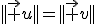 ||\vec u||=||\vec v||
