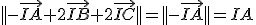 ||-\vec{IA}+2\vec{IB}+2\vec{IC}||=||-\vec{IA}||=IA