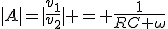 |A|=|\frac{v_1}{v_2}| = \frac{1}{RC \omega}