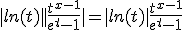 |ln(t)||\frac{t^{x-1}}{e^t-1}|=|ln(t)|\frac{t^{x-1}}{e^t-1}