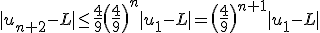 |u_{n+2}-L|\le\frac{4}{9}\(\frac{4}{9}\)^n|u_1-L|=\(\frac{4}{9}\)^{n+1}|u_1-L|