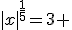 |x|^{\frac{1}{5}}=3 