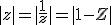 |z|=|\frac{1}{z}|=|1-Z|
