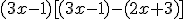 (3x-1)[(3x-1)-(2x+3)]