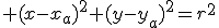  (x-x_a)^2+(y-y_a)^2=r^2