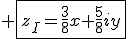 %20\fbox{z_I=\frac{3}{8}x+\frac{5}{8}iy}