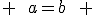 \array{c|c|c|c$ & \hspace{10}a=b\hspace{10} & \hspace{15}\% \hspace{15}& \hspace{15} \frac a b \hspace{15} \\\hline\vspace{5} \\ \vspace{5}{\rm Muriel} & 10 & 10 & 10\\ \vspace{5} \rm Dad97 & 6 & 8 & 8\\ \vspace{5} \rm Puisea & 8 & 6 & 7\\ \vspace{5} \rm Ghostux & 7 & 9 & 6 \\ \vspace{5} \rm Anthony & 9 & 7 & 9}