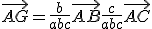  \vec{AG} = \frac{b}{a+b+c} \vec{AB} + \frac{c}{a+b+c} \vec{AC} 