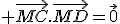  \vec{MC}.\vec{MD}=\vec{0}