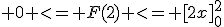  0 <= F(2) <= [2x]_0^2