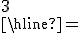 \Large \red \array{cccccc$ & & 7 & 6& 8 & 9 \\ + & & 5 & 3 & 6 & 2\\ + & & & 9 & 6 & 3 \\ \hline = &1 & 4 & 0 & 1 & 4}