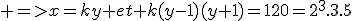  =>x=ky et k(y-1)(y+1)=120=2^3.3.5