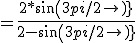  = \fr{2*sin(3pi/2)}{2-sin(3pi/2)}