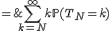 \begin{array}{rcl} \\ \mathbb{E}(T_N) & = & \Bigsum_{k=N}^{\infty}k\mathbb{P}(T_N=k)\\ \\ & = & \Bigsum_{k=N}^{\infty}k\Bigsum_{j=N-1}^{k-1}\left(\frac{N-1}{22}\right)^{k-j-1}\left(\frac{22-(N-1)}{22}\right)\mathbb{P}(T_{N-1}=j) \\ \end{array}