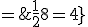 \{ \array{lcl$ R_e \cos \theta & = & R_i \\ R_e \sin \theta & = & \frac 1 2 8 = 4} 