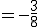  = -\frac{3}{8}