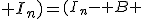 \(\array{2,ccBCC$I_{n} && -A\\0 && I_{n}\) \times \(\array{2,ccBCC$I_{n} && A\\B && I_{n}\)=\(\array{2,ccBCC$I_{n}-AB && 0\\B && I_{n} \)