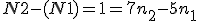  N+2 - (N+1) = 1 = 7n_2 - 5n_1