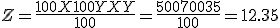  Z = \frac{100X+100Y+XY}{100} = \frac{500+700+35}{100} = 12.35