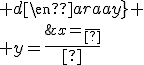x=\frac{\;\begin{array}{|cc|}f & b\\g & d\end{array}\;}{\begin{array}{|cc|}a & b\\c & d\end{array}}
 \\ y=\frac{\;\begin{array}{|cc|}a & f\\c & g\end{array}\;}{\begin{array}{|cc|}a & b\\c & d\end{array}}