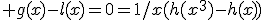  g(x)-l(x)=0=1/x(h(x^3)-h(x))