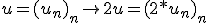  u = (u_n)_n \mapsto 2u = (2*u_n)_n 