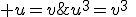 u^3=v^3\;\Longleftrightarrow\; u=v