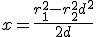  x = \frac{r_1^2-r_2^2+d^2}{2d}