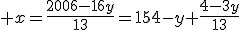  x=\frac{2006-16y}{13}=154-y+\frac{4-3y}{13}