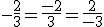 -\frac{2}{3}=\frac{-2}{3}=\frac{2}{-3}