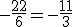-\frac{22}{6}=-\frac{11}{3}